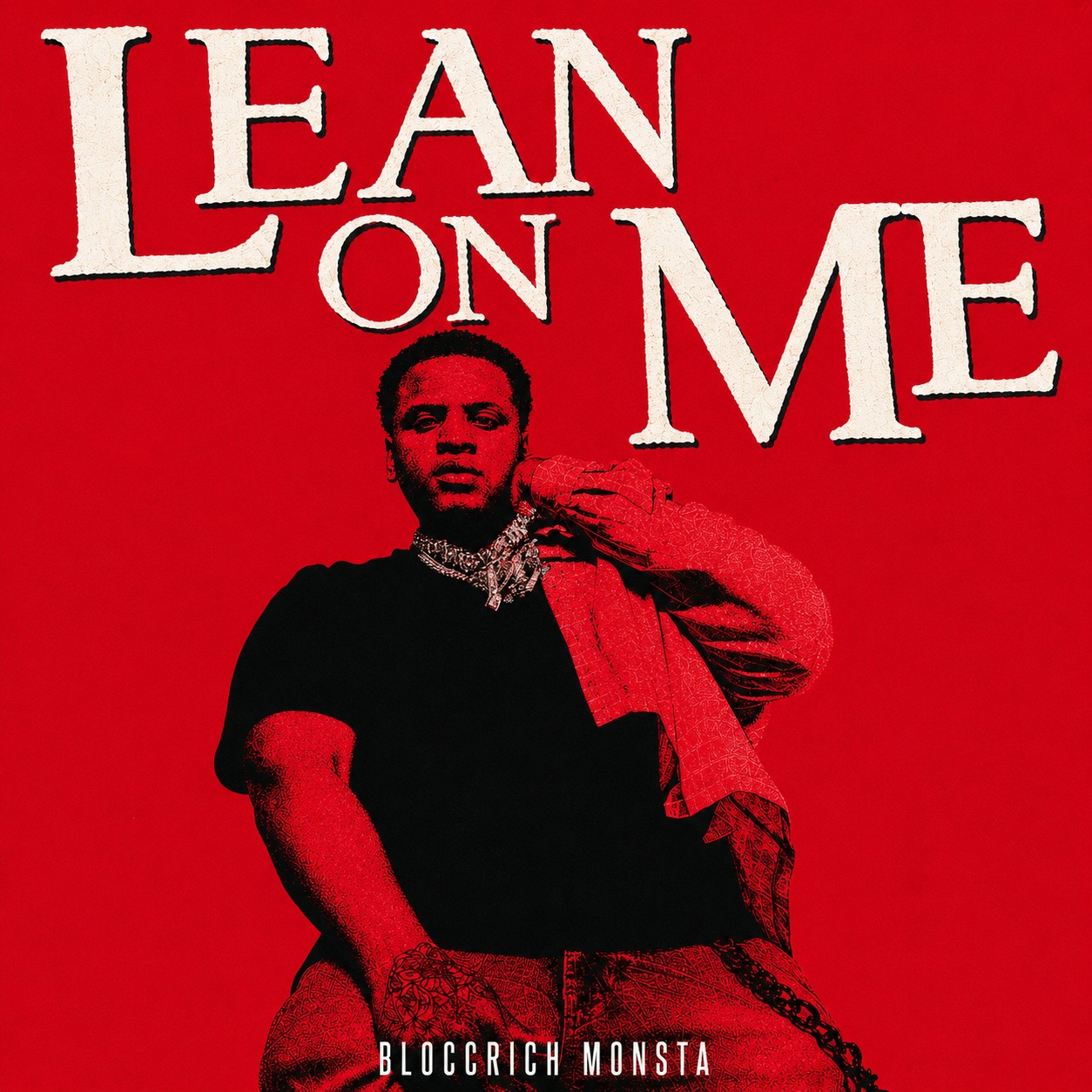 Lean On Me — BloccRich Monsta cover art